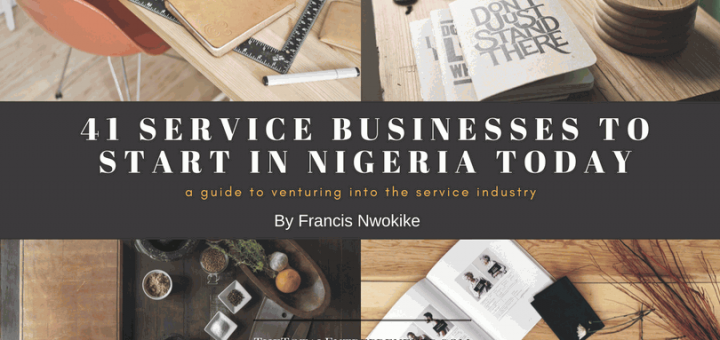 41 Service Businesses to Start in Nigeria Today