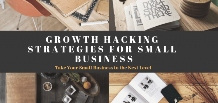 Growth Hacking Strategies for Small Business