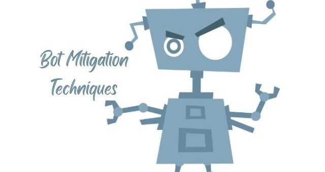 An Overview of Bot Mitigation - What are Bot Mitigation Techniques?