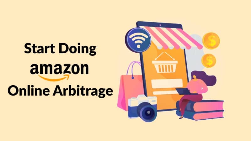 How to Start Doing Online Arbitrage
