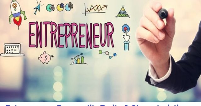 Entrepreneur Personality Traits & Characteristics to be Successful
