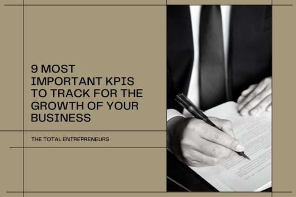 9 Most Important KPIs to Track for the Growth of your Business
