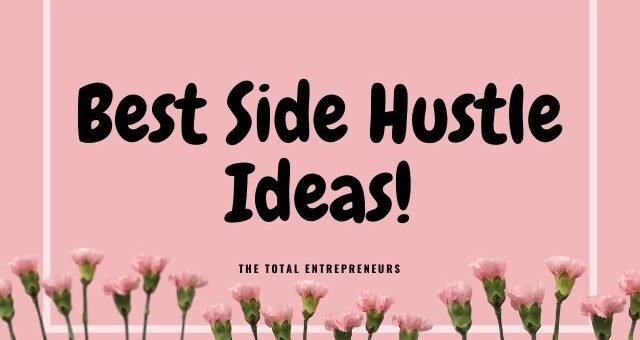 Best Side Hustle Ideas