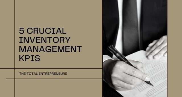 5 Crucial Inventory Management KPIs to Look out For