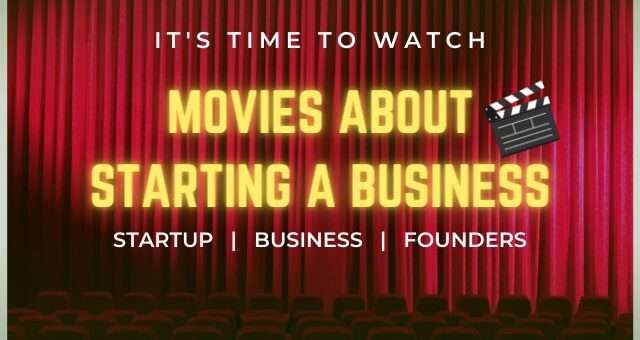 These Movies About Starting a Business Are Way Too True