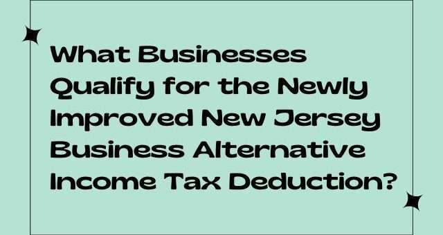 What Businesses Qualify for the NJ BAIT Deduction?