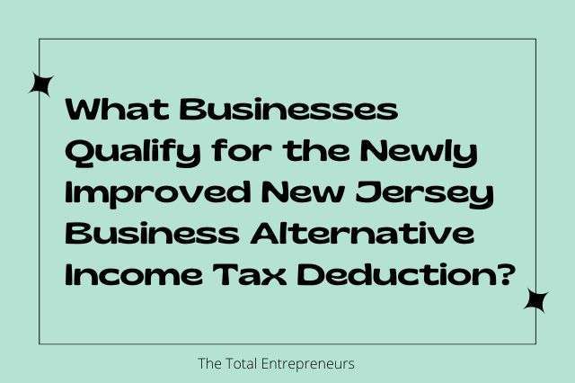 What Businesses Qualify for the NJ BAIT Deduction?