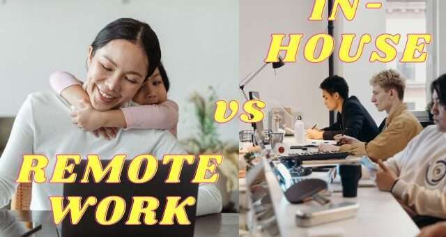 remote vs in-house