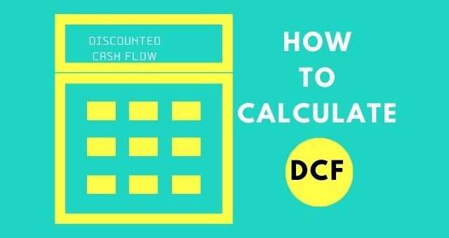 Calculate Discounted Cash Flow