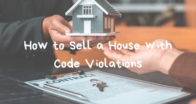 sell a house with code violations