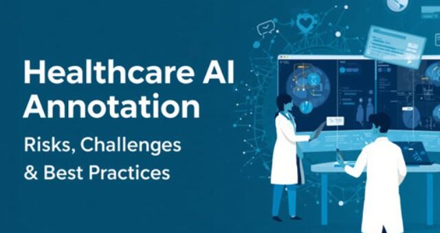 Healthcare AI Annotation